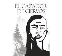 El Cazador de ciervos