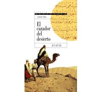El cazador del desierto: Trilogía de Getafe, II (Espacio Abierto)