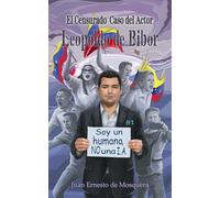 El Censurado Caso del Actor Leopoldo de Bibor