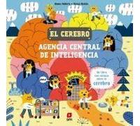 El cerebro. Agencia central de inteligencia