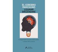 El cerebro masculino: Comprender la mente del hombre a través de la ciencia (Salamandra Miradas)