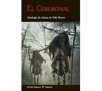 El Ceremonial: Antología de relatos de Folk Horror: 348 (El Club Diógenes)
