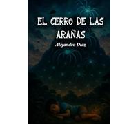 El cerro de las arañas