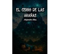 El cerro de las arañas