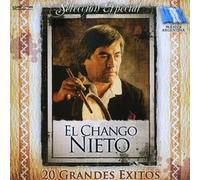 El Chango Nieto - 20 Grandes Exitos