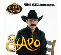 El Chapo - Exitos De Siempre