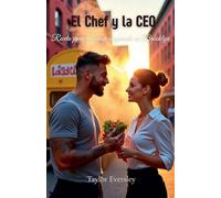 El Chef y la CEO: Receta para un amor inesperado en Brooklyn