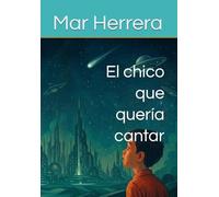 El chico que quería cantar