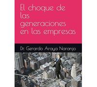 El choque de las generaciones en las empresas