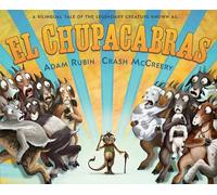 El Chupacabras (Bilingual English-Spanish Edition): A Bilingual Tale of the Legendary Creature