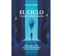 EL CICLO: Cuando las almas recuerdan