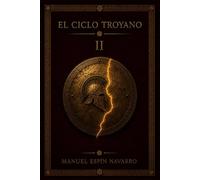 El ciclo troyano Vol. II: La caída de Ileón