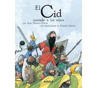 El Cid contada a los ninos (Classics Told to Children)