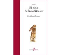 El cielo de los animales (Edhasa Literaria)
