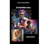 El científico loco: Primera Edición