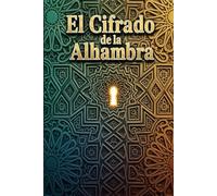 El Cifrado de la Alhambra: Desvelando la Biblioteca Prohibida de la Edad de Oro Morisca (León Salazar: Relatos de lo Oculto)