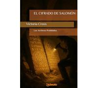EL CIFRADO DE SALOMÓN (Los Archivos Prohibidos)