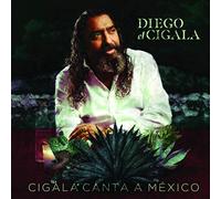 El Cigala, Diego - Cigala Canta a Mexico