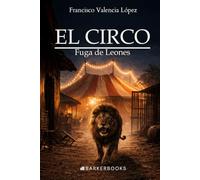 EL CIRCO: Fuga de Leones