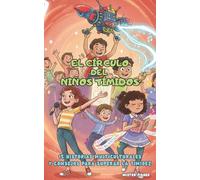El Círculo del Niños Tímidos: 15 historias multiculturales y consejos para superar la timidez (Miradas de niños)