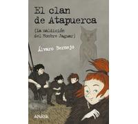 El clan de Atapuerca (La maldicion del hombre jaguar)