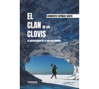 El clan de los Clovis: La discapacidad en la era cuaternaria