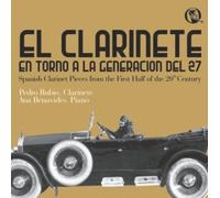 EL CLARINETE EN TORNO A LA GENERACIÓN DEL 27