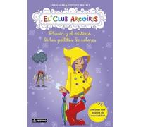 El Club Arcoíris 5. Pluvia y el misterio de los pollitos de colores