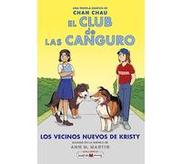 El Club de las Canguro 10: Los vecinos nuevos de Kristy: Los nuevos vecinos de Kristy (Novela gráfica)