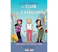 El club de las canguro 14: con Stacey en Nueva York (Novela gráfica)