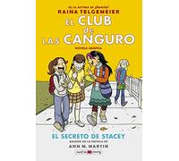 El Club de las Canguro 2: El secreto de Stacey (Novela gráfica)