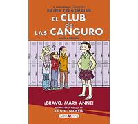 El Club de las Canguro 3: ¡Bravo, Mary Anne!