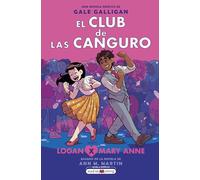 El Club de las Canguro 8: Logan x Mary Anne (Novela gráfica)