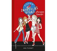 El club de las zapatillas rojas 2. ¡Amigas forever!