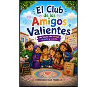 El Club de los Amigos Valientes