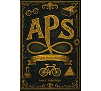 El Club de Los APS: Amigos para siempre