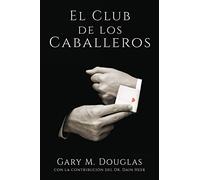 El Club de los Caballeros - The Gentlemen's Club Spanish