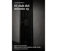 El club del minuto 13: Misterio juvenil con lectura asistida por anclajes visuales