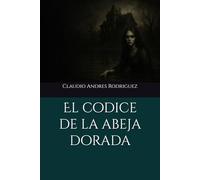 El codice de la abeja dorada