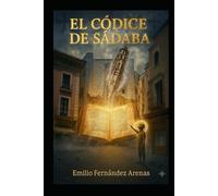 El Códice de Sádaba. (Crímenes en Zaragoza)