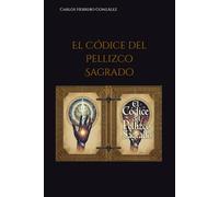 El Códice del Pellizco Sagrado