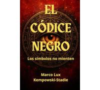 EL CÓDICE NEGRO: Los símbolos no mienten