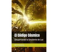 El Código Cósmico: Despertando la Serpiente de Luz