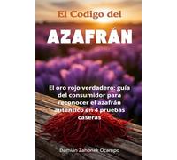 El Código del Azafrán: Guía del consumidor para distinguir el oro rojo auténtico del falso