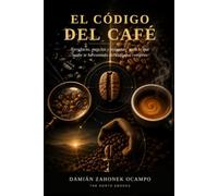 El Código del Café: Torrefacto, mezclas y etiquetas: todo lo que nadie te ha contado del café que compras
