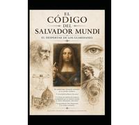 El código del Salvator Mundi - El despertar de los guardianes