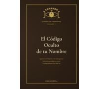 El Código Oculto de tu Nombre: Ingeniería del Despertar, cómo desprogramar tu herencia genealógica y activar el voltaje maestro de tu Real Ser: 1 (Cirugía de Identidad)