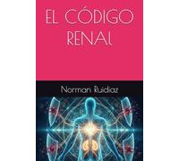 EL CÓDIGO RENAl: Restaurando la Batería del Creador Manual de Soberanía Biológica y Alquimia de la Red