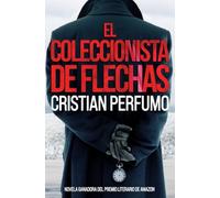 El coleccionista de flechas: 1 (Laura Badía, criminalista)