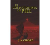 El Coleccionista de Piel